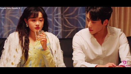 Forever Love 2023 Episode 8 (Subtitles in English,Vietnamese,Hindi)