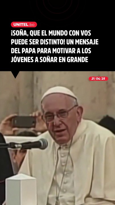 Uno de los inolvidables mensajes del papa a los fieles católicos