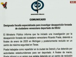 MP inicia investigación por la desaparición forzada de un ciudadano venezolano deportado de EE. UU.