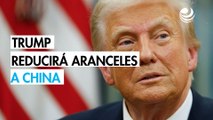 Trump, reducirá aranceles a China