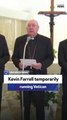 Radio presenter: Kevin Farrell temporarily running Vatican