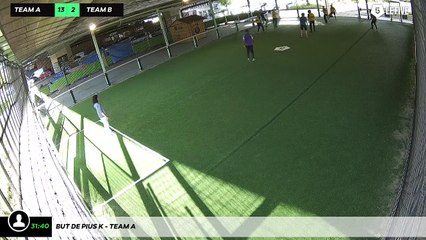 But de Pius K - Team A