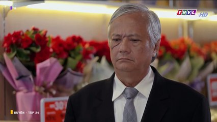 DUYÊN - TẬP 24 - PHIM VIỆT NAM THVL1 - PHIM DUYEN