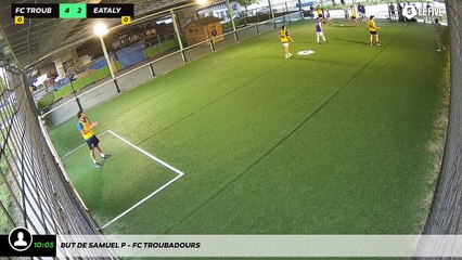 But de Samuel P - Fc Troubadours