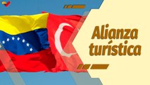Café en la Mañana | Venezuela y Türkiye fortalecen lazos turísticos en el 3er Intercambio Binacional