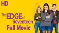 The Edge of Seventeen (2016) Full Movie HD