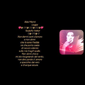 Alda Merini Legge ❤️✿⁠ ⁠♡♡✿⁠ ⁠♡♡✿⁠ ⁠♡♡✿❤️ Rodolfo Vettor ♡✿⁠ ⁠♡♡✿⁠ ⁠♡