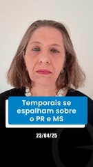 Temporais se espalham sobre o PR e MS