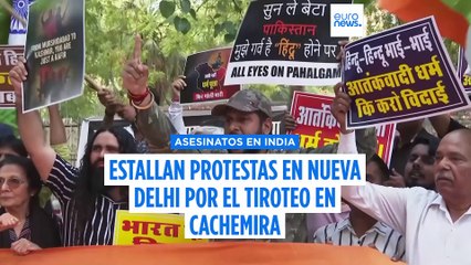 Estallan protestas en toda la India tras la muerte de al menos 26 personas en un tiroteo en Cachemira