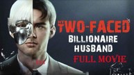 My Two-Faced Billionaire Husband