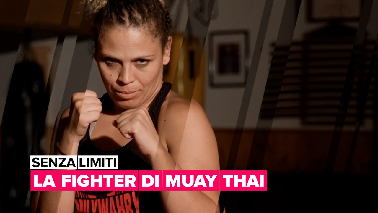 Senza limiti: La fighter di Muay Thai