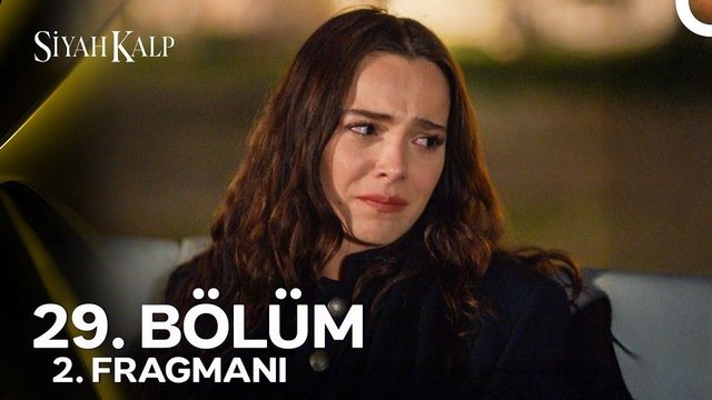 Siyah Kalp 29.Bölüm - Siyah Kalp - Sezon 1 - Bölüm 29 - Fragman VCRH STCRH