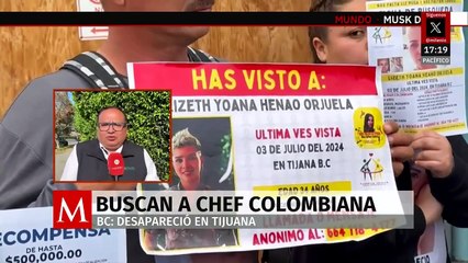 En Tijuana, autoridades buscan a chef colombiana desaparecida