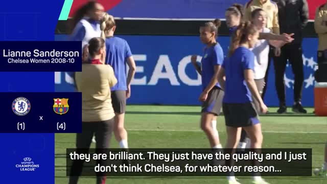 Barcelona look too strong for Chelsea in UWCL - Sanderson