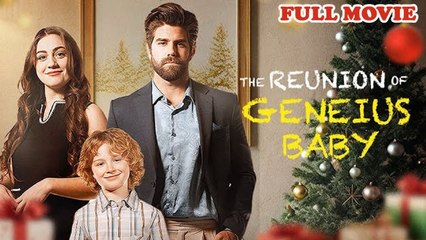 The Reunion Of Genius Baby