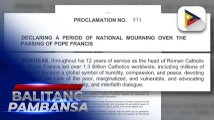 PBBM, idineklara ang Period of National Mourning para sa pagkamatay ni Pope Francis