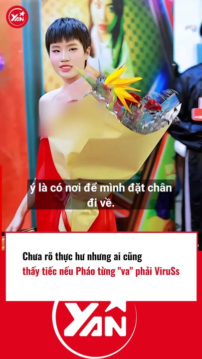 Chưa rõ thực hư nhưng CĐM lấy làm tiếc nếu Pháo quen Viruss