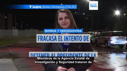 La Policía de Bosnia y Herzegovina intenta detener sin éxito al líder de la República Srpska