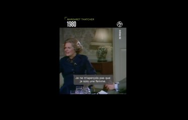 1980 : Être une femme cheffe de gouvernement selon Margaret Thatcher