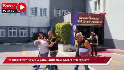 11 ruhsatsız silahla yakalandı, savunması pes dedirtti