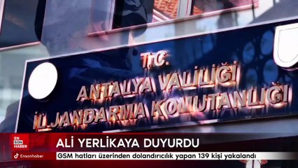 GSM hatları üzerinden dolandırıcılık yapan 139 kişi yakalandı