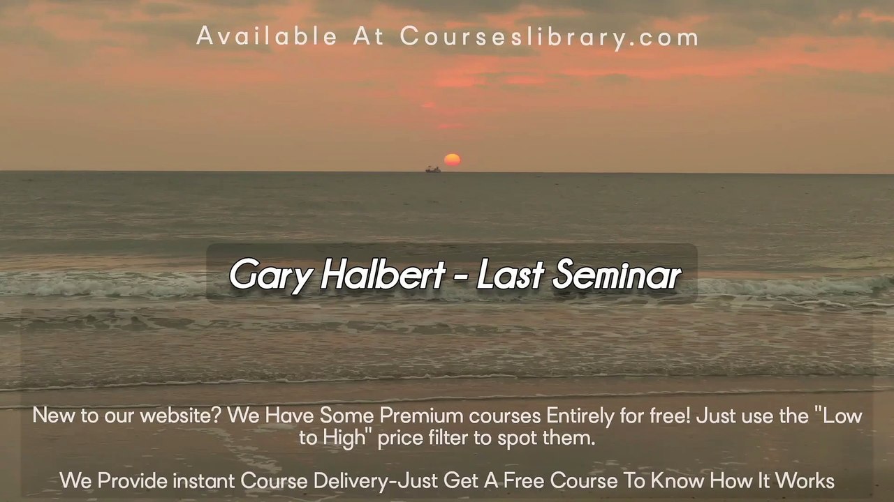 (CoursesLibrary.com) Gary Halbert - Last Seminar