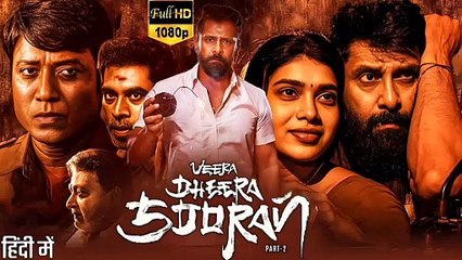 Veera dheera Sooran full movie 2025