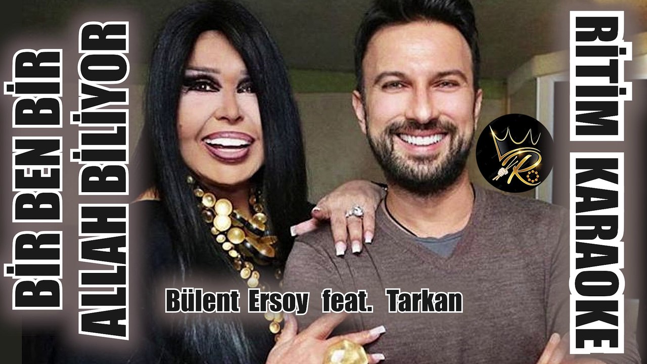 Bir Ben Bir Allah Biliyor - Bülent Ersoy feat Tarkan ✩ Ritim Karaoke (Nihavend Katip Vahde Tarkan)