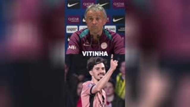 PSG - Luis Enrique : Vitinha est l'un des meilleurs joueurs au monde à son poste
