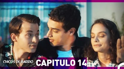 Chicos de Barrio Capítulo 14 (Español Doblado)