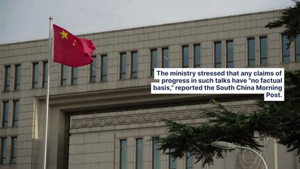 China Denies Trump's Trade Talk Assertion, Calls For Abolition Of 'Unilateral Tariffs': 'No Factual Basis'