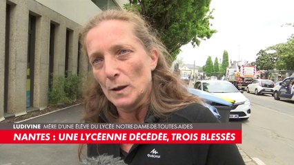 Attaque au couteau à Nantes : témoignage de la mère d'une élève