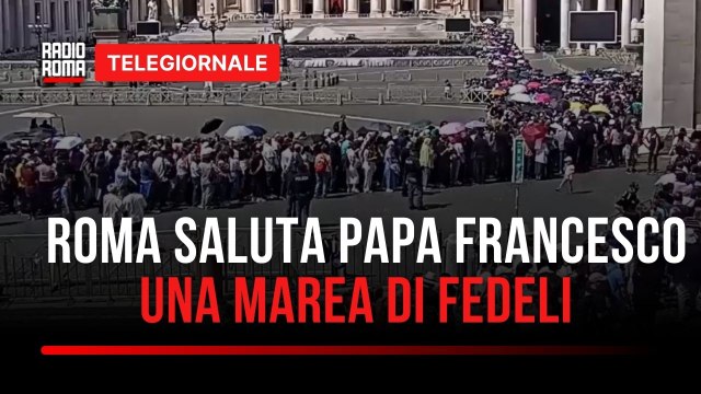 Sabato ai funerali di Papa Francesco anche poveri e bisognosi