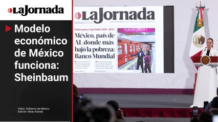 Modelo económico de México funciona: Sheinbaum