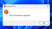 Explorer.exe No such interface supported - How To Solve it On Windows 11 / 10