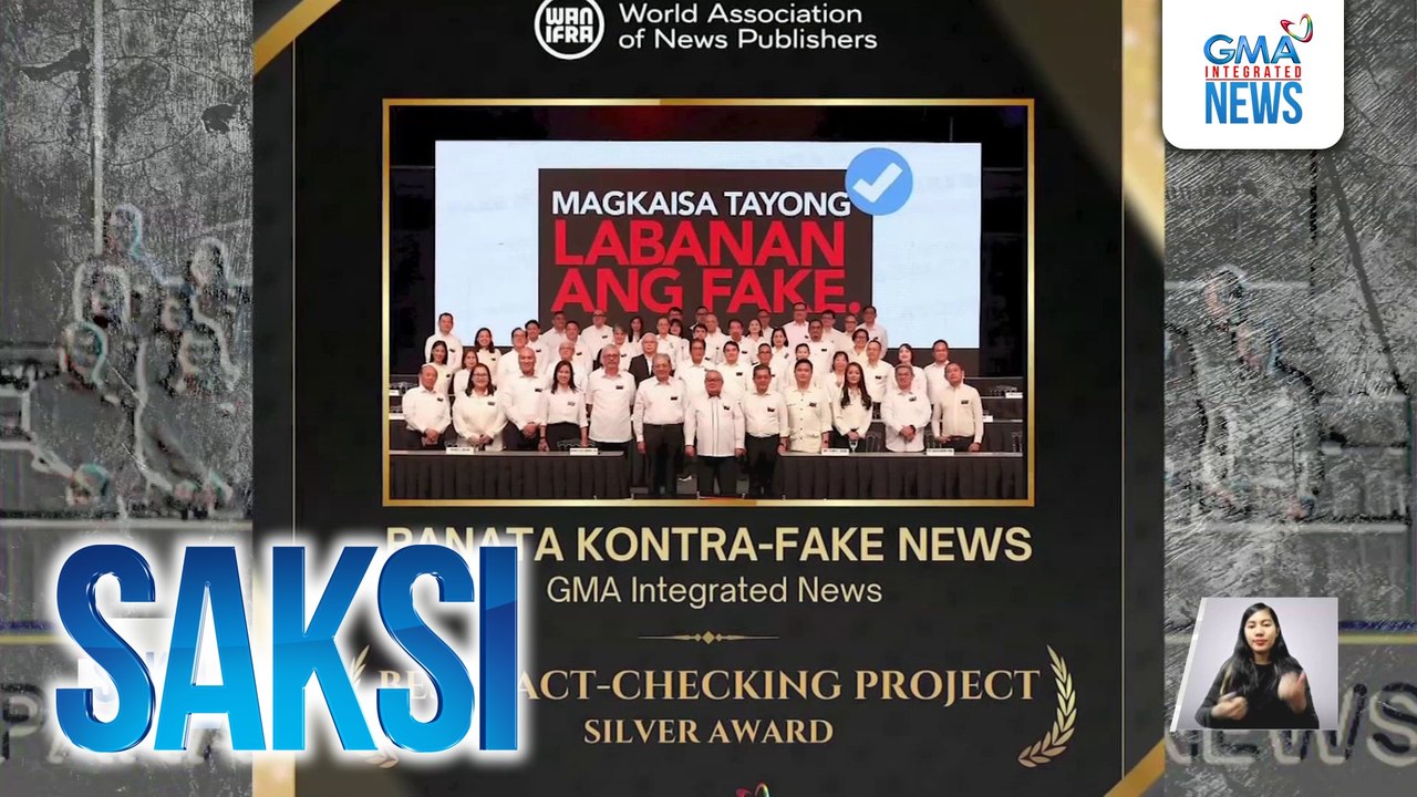 "Panata kontra-fake news" ng GMA Integrated News, naka-silver sa "Best fact-checking project" category ng Wan-infra digital Media Awards Asia | Saksi