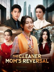 The Cleaner Mom's Reversal