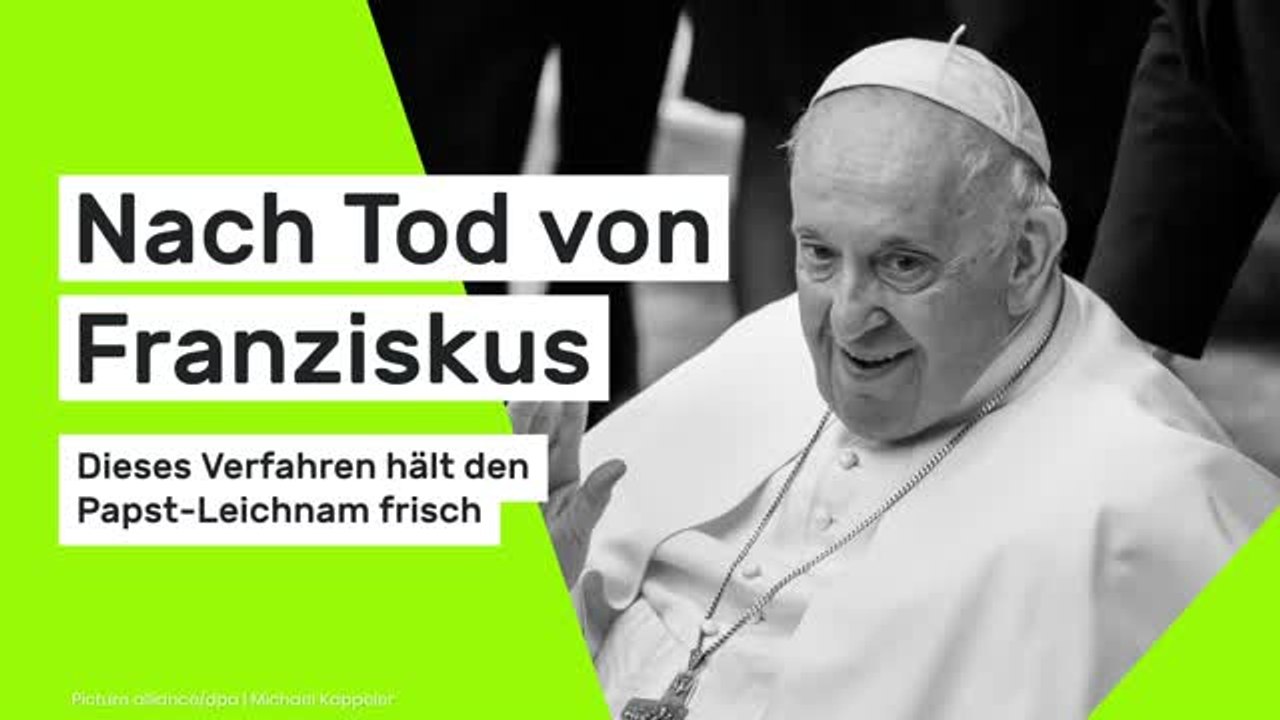Nach Tod von Franziskus: Dieses Verfahren hält den Papst-Leichnam frisch