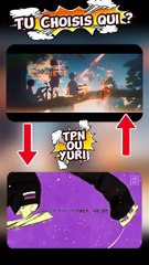 TPN OU YURI tu choisis