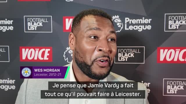 Interview - Morgan : Vardy a fait tout ce qu'il pouvait faire à Leicester