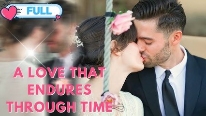 An Eternal Love That Transcends Time and Space (2024) - Full movie
