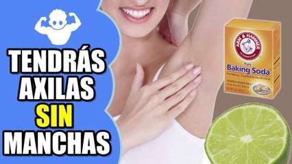 Aclarador de Axilas casero, si a mi me funciono a ti también