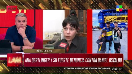 📢 La FUERTE DENUNCIA de Ana Oertlinger contra Daniel Osvaldo