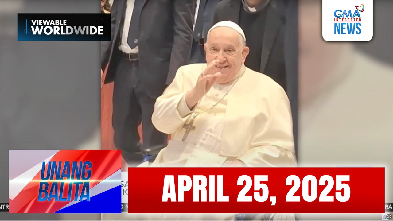 Unang Balita sa Unang Hirit: APRIL 25, 2025 [HD]