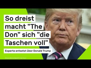 Experte entsetzt: So dreist macht "The Don" sich "die Taschen voll"