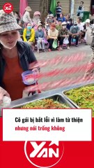 Cô gái bị bắt lỗi đi làm từ thiên vì nói trống không