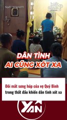 Đôi mắt sưng húp  của Vợ Quý Bình trong thất đầu khiến dân mạng xót xa