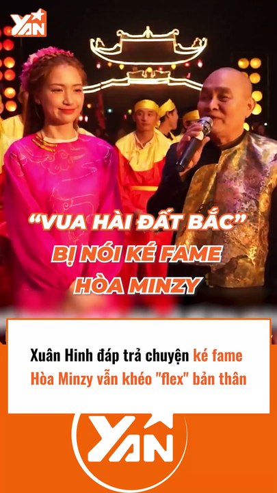 Xuân Hinh đáp trả việc ké fame Hoà Minzy nhưng vẫn tranh thủ flex bản thân