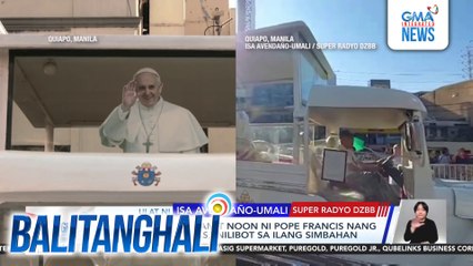 "Pope Jeep" na ginamit noon ni Pope Francis nang bumisita sa Pilipinas, inilibot sa ilang simbahan | Balitanghali