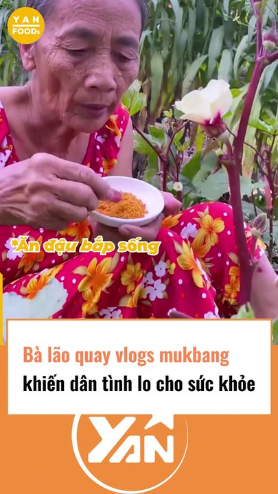 Bà lão quay vlog mukbang khiến dân tình lo cho sức khoẻ